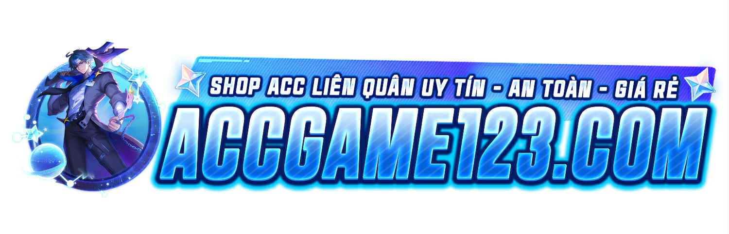 Shop Bán Acc Liên Quân Uy Tín